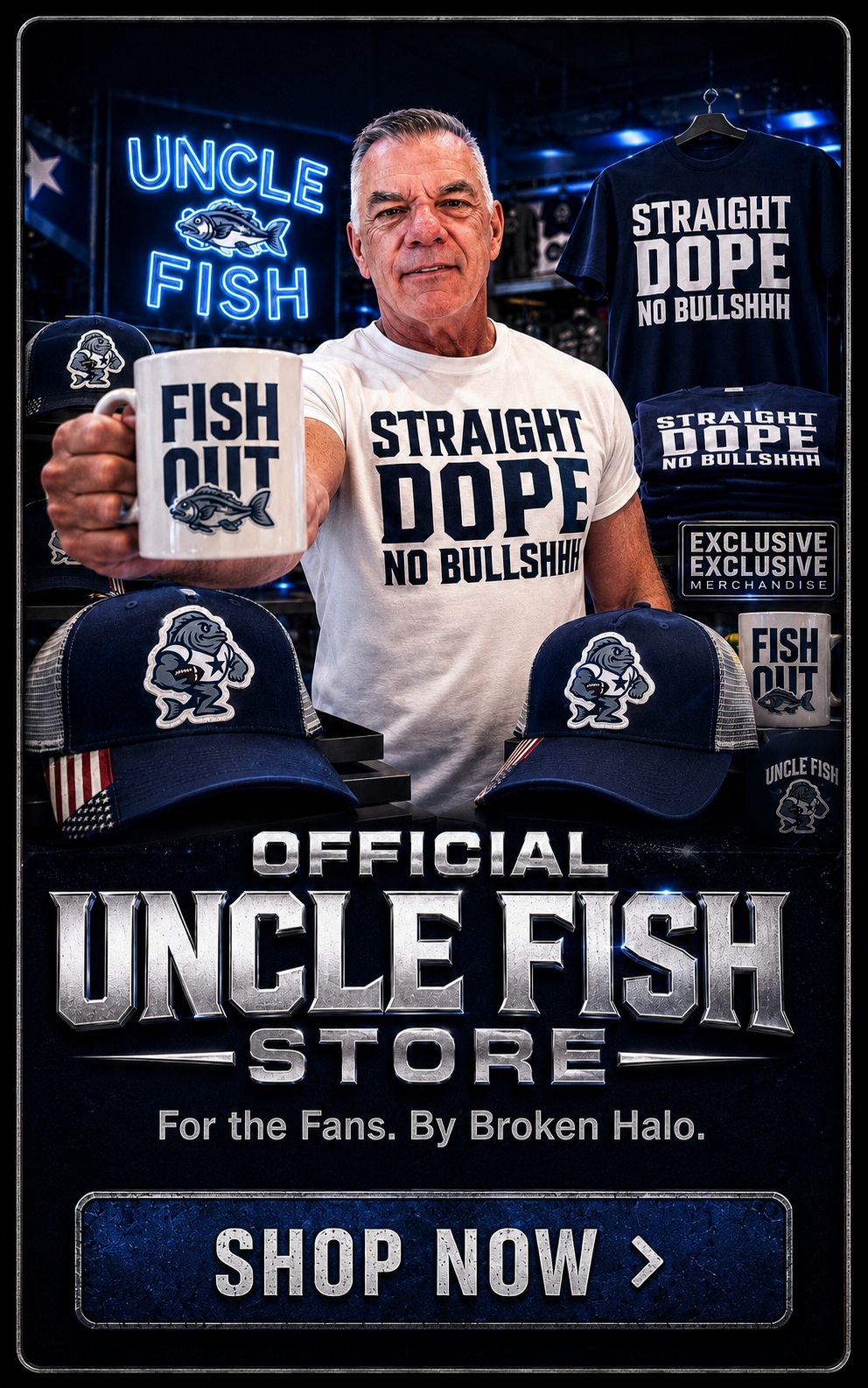 Official Uncle Fish Store. For the Fans. By Broken Halo. Shop now.